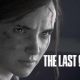 Penantian The Last Of Us 2 Sampai Awal 2020